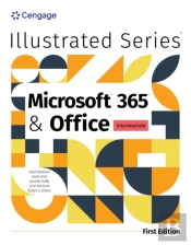 Illustrated Microsoftaâ® 365aâ® & Officeaâ® Intermediate, First Edition