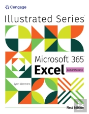 Illustrated Microsoftaâ® 365aâ® Excelaâ® Comprehensive, First Edition