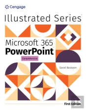 Illustrated Microsoftaâ® 365aâ® Powerpointaâ® Comprehensive, First Edition