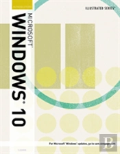 Illustrated Microsoftaâ® Windowsaâ® 10
