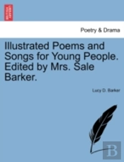 Illustrated Poems And Songs For Young Pe