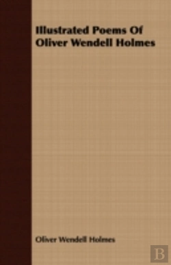 Bertrand.pt - Illustrated Poems Of Oliver Wendell Holm