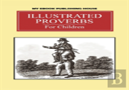 Illustrated Proverbs For Children
