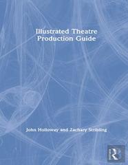Illustrated Theatre Production Guide