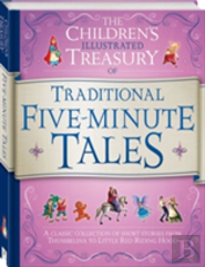 Illustrated Treasury Of Traditional Five-Minute Tales
