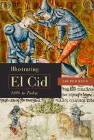 Illustrating El Cid, 1498 To Today