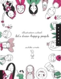 Bertrand.pt - Illustration School: Let'S Draw Happy People