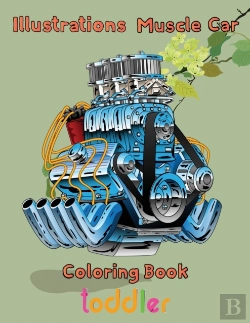 Bertrand.pt - Illustrations  Muscle Car Coloring Book   Toddler