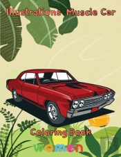 Illustrations  Muscle Car Coloring Book   Women