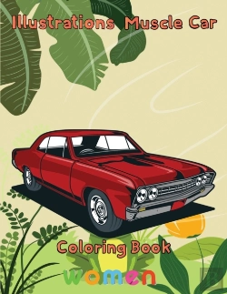 Bertrand.pt - Illustrations  Muscle Car Coloring Book   Women