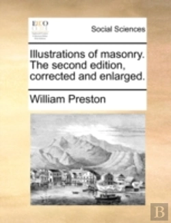 Bertrand.pt - Illustrations Of Masonry. The Second Edi