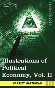 Illustrations Of Political Economy, Vol.