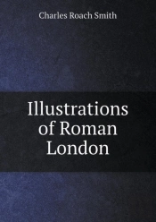 Illustrations Of Roman London