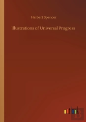 Illustrations Of Universal Progress