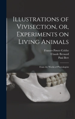 Bertrand.pt - Illustrations Of Vivisection, Or, Experi