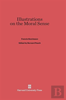 Illustrations On The Moral Sense