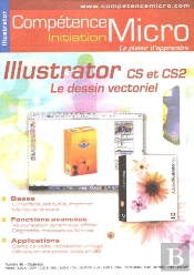 Illustrator Cs,Cs2 Le Dessin Vectoriel