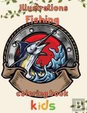 Illustrator Fishing Coloring Book  Kids