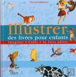 Bertrand.pt - Illustrer Des Livres Pour Enfants