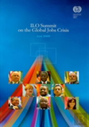 Ilo Summit On The Global Jobs Crisis