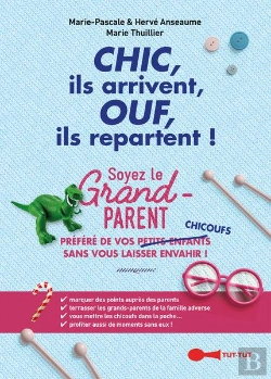 Bertrand.pt - Ils Arrivent Chic...Ouf Ils Repartent ! (Les Petits-Enfants, Bien Sur...)