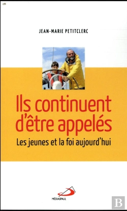 Bertrand.pt - Ils Continuent D'Être Appelés ; Les Soifs Spirituelles Des Jeunes D'Aujourd'Hui