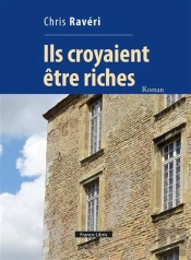 Ils Croyaient Être Riches