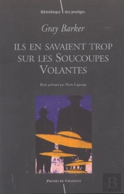 Ils En Savaient Trop Sur Les Soucoupes Volantes
