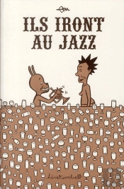 Ils Iront Au Jazz