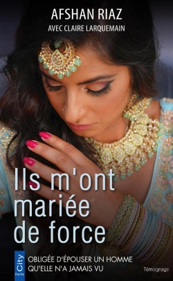 Bertrand.pt - Ils M'Ont Mariée De Force : Obligée D'Épouser Un Homme Qu'Elle N'A Jamais Vu