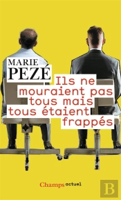 Ils Ne Mouraient Pas Tous Mais Tous Étaient Frappés