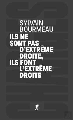 Bertrand.pt - Ils Ne Sont Pas D'Extrême Droite, Ils Font L'Extrême Droite