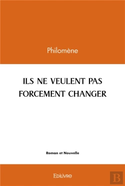Bertrand.pt - Ils Ne Veulent Pas Forcement Changer
