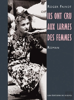 Bertrand.pt - Ils Ont Cru Aux Larmes Des Femmes