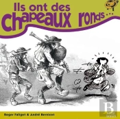 Ils Ont Des Chapeaux Ronds...