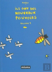 Ils Ont Des Nouveaux Pouvoirs Tome 1