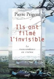 Ils Ont Filmé L'Invisible
