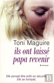 Ils Ont Laisse Papa Revenir