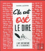 Ils Ont Osé Le Dire