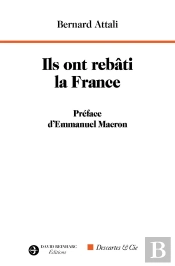 Ils Ont Rebâti La France