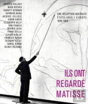 Ils Ont Regardé Matisse
