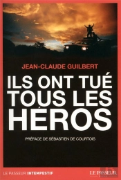 Ils Ont Tué Tous Les Héros