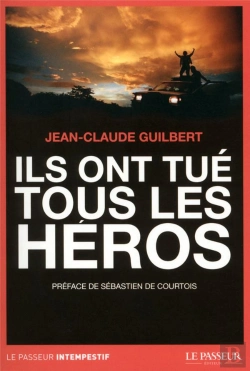 Bertrand.pt - Ils Ont Tué Tous Les Héros