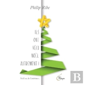 Ils Ont Vécu Noël Autrement