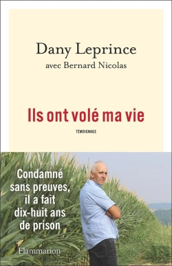 Bertrand.pt - Ils Ont Volé Ma Vie : Condamné Sans Preuves, Il A Fait Dix-Huit Ans De Prison