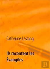 Ils Racontent Les Evangiles