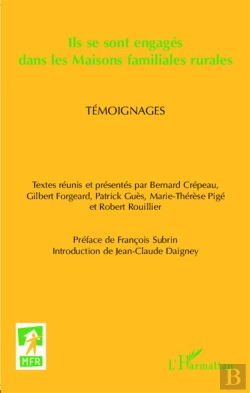 Bertrand.pt - Ils Se Sont Engagés Dans Les Maisons Familiales Rurales