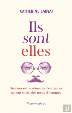 Bertrand.pt - Ils Sont Elles. : Histoires Extraordinaires D'Écrivaines Qui Ont Choisi Des Noms D'Hommes