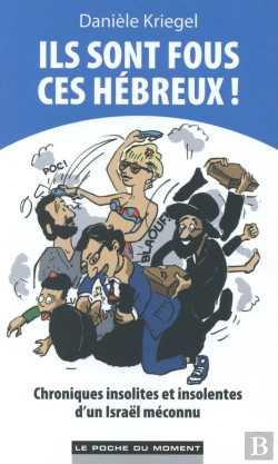 Bertrand.pt - Ils Sont Fous Ces Hebreux !