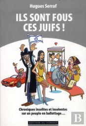 Ils Sont Fous Ces Juifs